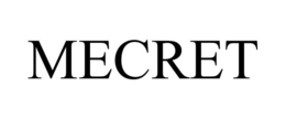 MECRET trademark
