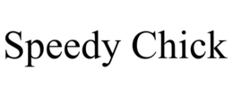 SPEEDY CHICK trademark