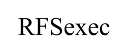 RFSEXEC trademark