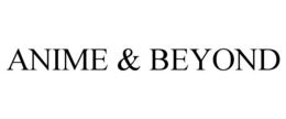 ANIME & BEYOND trademark