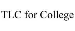 TLC FOR COLLEGE trademark