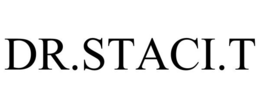 DR.STACI.T trademark