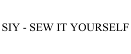 SIY - SEW IT YOURSELF trademark