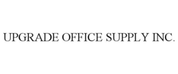 UPGRADE OFFICE SUPPLY INC. trademark
