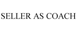 SELLER AS COACH trademark