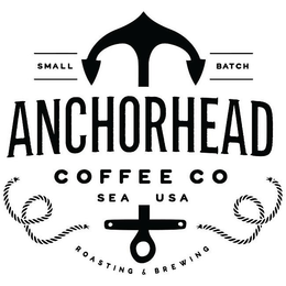 ANCHORHEAD COFFEE CO SMALL BATCH SEA USA ROASTING & BREWING trademark