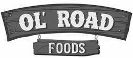 OL' ROAD FOODS trademark