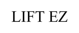 LIFT EZ trademark