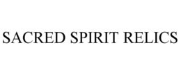 SACRED SPIRIT RELICS trademark