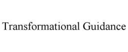 TRANSFORMATIONAL GUIDANCE trademark