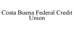 COSTA BUENA FEDERAL CREDIT UNION trademark