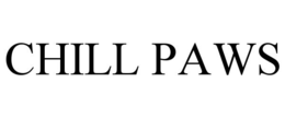 CHILL PAWS trademark