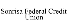 SONRISA FEDERAL CREDIT UNION trademark