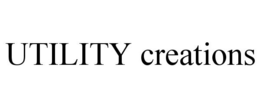 UTILITY CREATIONS trademark