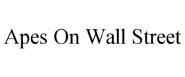 APES ON WALL STREET trademark