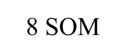 8 SOM trademark