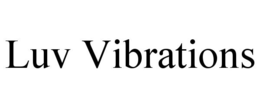 LUV VIBRATIONS trademark