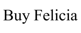 BUY FELICIA trademark