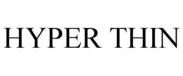 HYPER THIN trademark