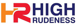 HR HIGH RUDENESS trademark