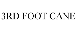 3RD FOOT CANE trademark