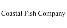 COASTAL FISH COMPANY trademark