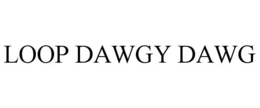 LOOP DAWGY DAWG trademark