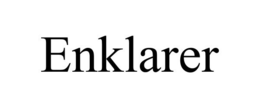 ENKLARER trademark