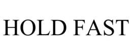HOLD FAST trademark