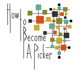 HOW TO BECOME A PICKER trademark