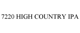 7220 HIGH COUNTRY IPA trademark