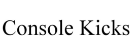 CONSOLE KICKS trademark