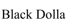 BLACK DOLLA trademark