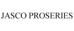JASCO PROSERIES trademark