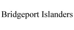 BRIDGEPORT ISLANDERS trademark