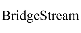 BRIDGESTREAM trademark