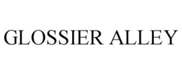 GLOSSIER ALLEY trademark
