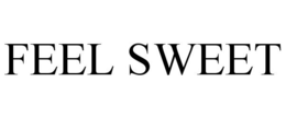 FEEL SWEET trademark