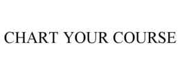 CHART YOUR COURSE trademark