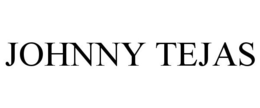 JOHNNY TEJAS trademark