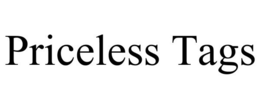 PRICELESS TAGS trademark