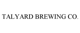 TALYARD BREWING CO. trademark