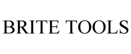 BRITE TOOLS trademark