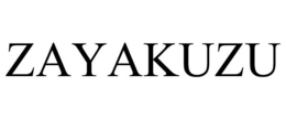 ZAYAKUZU trademark