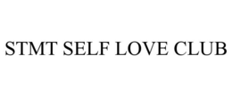 STMT SELF LOVE CLUB trademark