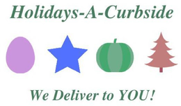 HOLIDAYS-A-CURBSIDE WE DELIVER TO YOU! trademark