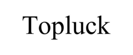 TOPLUCK trademark
