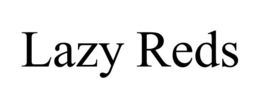 LAZY REDS trademark