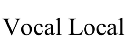VOCAL LOCAL trademark