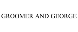 GROOMER AND GEORGE trademark